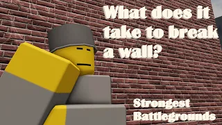 What does it take to break a WALL in TSB..?