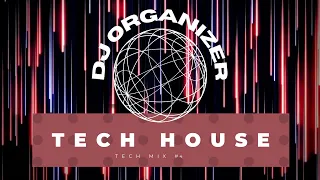 Tech House Mix #4