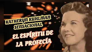 katheryn Kuhlman sensacional - el ESPÍRITU de la profecía