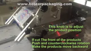How to adjust product feeding position on Bestar horizontal pillow packing machine