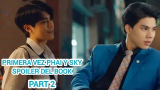 [ENG SUB] PRIMERA VEZ #PrapaiSky PART 2 #fortpeat #loveintheair #loveintheairep9