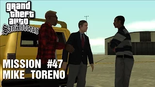 GTA: San Andreas - Mission #47 - Mike Toreno