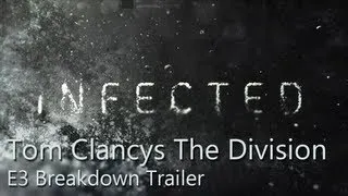Tom Clancys - The Division - E3 Breakdown Trailer 1080p
