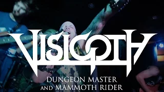 Visigoth "Dungeon Master" and "Mammoth Rider" (LIVE)