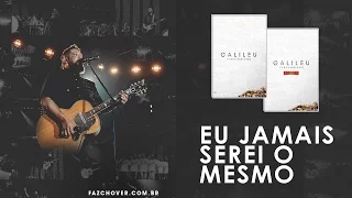 DVD Galileu | Fernandinho | Eu Jamais Serei o Mesmo