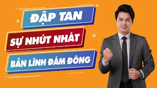 ĐẬP  TAN nỗi sợ trước đám đông | Kỹ năng Mềm| Chuyên gia Nguyễn Văn Minh