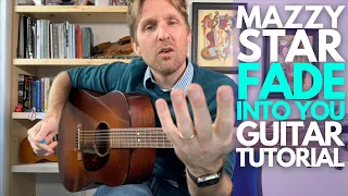 Fade Into You by Mazzy Star Guitar Tutorial - Guitar Lessons with Stuart!