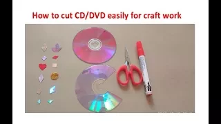 How to cut CD/DVD Easily for CRAFT WORK