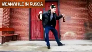 Meanwhile in Russia Compilation #9