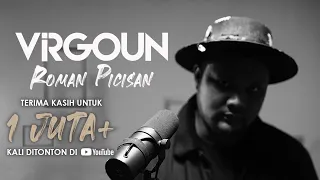 Virgoun - Roman Picisan (Ahmad Dhani) #VirgounUnplugged