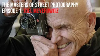 Alex Coghe presents: THE MASTERS OF STREET PHOTOGRAPHY EPISODE 1 JOEL MEYEROWITZ