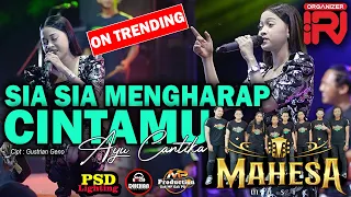 SIA SIA MENGHARAP CINTAMU AYU CANTIKA RATU WOLAK WALIK | MAHESA MUSIK - DHEHAN AUDIO | IRJ ORGANIZER