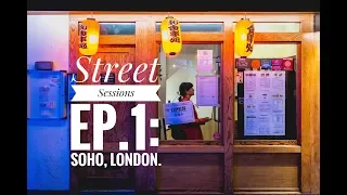 Street Sessions #1: Soho Night Photography, London