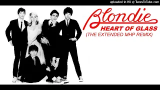 Blondie - Heart Of Glass (The Extended MHP Remix)