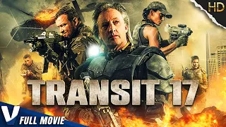 TRANSIT 17 | VIRUS ACTION MOVIE | EXCLUSIVE ACTION MOVIE