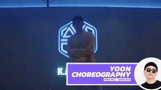 K.A | MEEK MILL - GOING BAD (Choreography by Yoon)