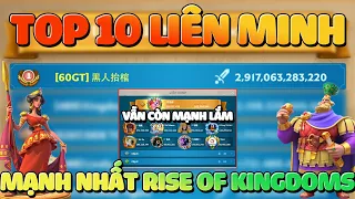 TOP 10 Liên Minh MẠNH Nhất Game Rise of Kingdoms 2024 - Toàn Đại Gia Chơi Game kkk