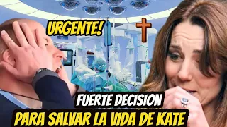 DOLOROSA NOTICIA! DRÁSTICA DECISIÓN TOMAN Los MÉDICOS de KATE MIDDLETON PARA SALVARLE LA VIDA!