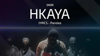 SNOR - HKAYA (Lyrics)