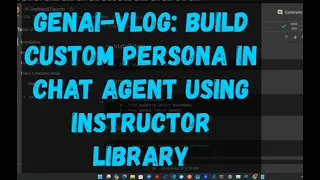 GenAI Vlog - Build Custom Persona in OpenAI Chat Completion Using Instructor Library