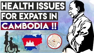 🏥 Health Issues For Expats in Cambodia | Retire to Cambodia | Retire in Cambodia❤️