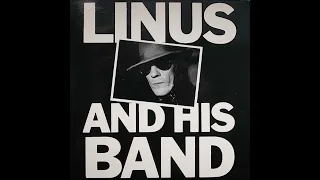Linus And His Band - Naked In The City - 1977