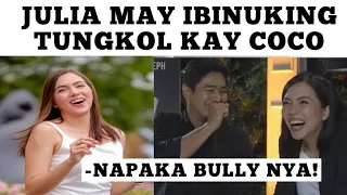 GRABE KILALANG KILALA TALAGA ANG ASAWA! JULIA MAY IBINUKING TUNGKOL KAY COCO!