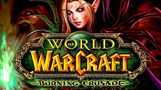 World of Warcraft: The Burning Crusade-ЛОК ЛОКОВ ЛОКОВИЧЕВСКИЙ ПРОДОЛЖАЕТ СВОЙ ПУТЬ=))