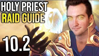 10.2 Holy Priest Raid Guide for Season 3