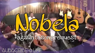 🎶NOBELA (Live Alternate Cover) - AGSUNTA🎶 #agsuntasongrequest #comebackagsunta