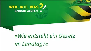 Wie entsteht ein Gesetz im Landtag?