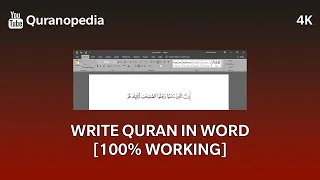 HOW TO WRITE QURAN IN WORD [100% WORKING]