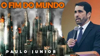 O Fim do Mundo É Chegado! - Paulo Junior