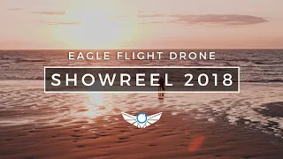 SHOWREEL 2018  - EAGLE FLIGHT DRONE (4K)