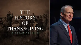 The History of Thanksgiving | William Federer