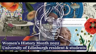 Women's History Month 2022 - University of Edinburgh resident and students