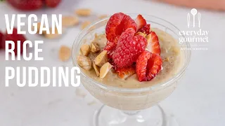 Vegan Rice Pudding | EG13 Ep34