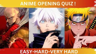 Anime Opening Quiz Challenge: Can You Guess the Anime? || EASY- HARD- VERY HARD