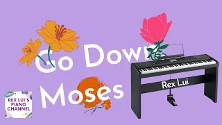 Go Down, Moses - Alfred Piano All-In-One Book I #65 - Rearranged by Rex Lui