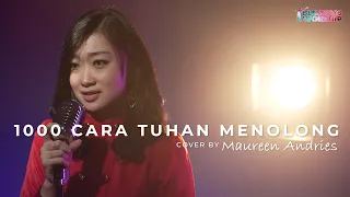 1000 CARA TUHAN MENOLONG - Cover by Maureen Andries