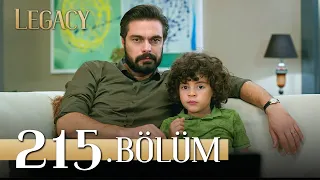 Emanet 215. Bölüm | Legacy Episode 215