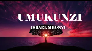 Umukunzi _ Israel mbonyi