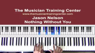 How To Play "Nothing Without You" by Jason Nelson