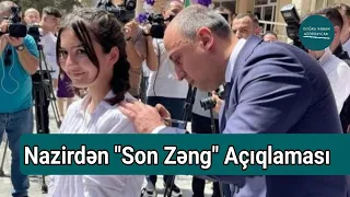 Nazir "Son Zəng"in tarixinin dəyişdirilməsinə aydınlıq gətirdi | Doğru Xəbər Az