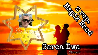 Serca Dwa covered by Sydney Star