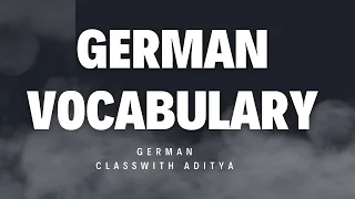 LIVE GERMAN CLASS |27 /08| VOCABULARY/ WORTSCHATZ  || By ADITYA SHARMA