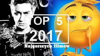 Top 5 najgorszych (rozczarowujących) filmów 2017