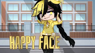 Happy Face 🙂/GCMV/GACHA CLUB