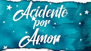 Acidente por Amor- Wattpad Book Trailer