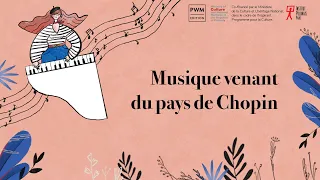 „Muzyka z kraju Chopina” – zapowiedź: Francja | “Music From Chopin’s Land” – announcement: France